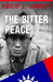 The Bitter Peace Conflict in China 1928-37 by Philip S Jowett