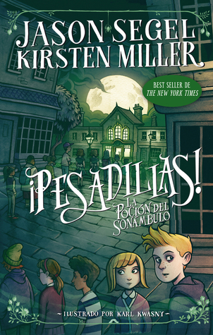 La poción del sonámbulo (¡Pesadillas!, #2)