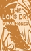 The Long Dry by Cynan Jones