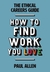 The Ethical Careers Guide: How to find the work you love