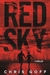 Red Sky A Raisa Jordan Thriller by Chris Goff