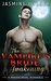 ROMANCE PARANORMAL ROMANCE The Vampire´s Bride Awakening (Alpha Male Shifter Abduction BBW Romance) (Paranormal Young Adult Protector Romance, Bound by Fate Book 1) by Jasmine Wylder