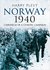 Norway 1940 Chronicle of a Chaotic Campaign by Harry Plevy