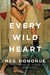Every Wild Heart by Meg Donohue