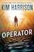 The Operator by Kim Harrison
