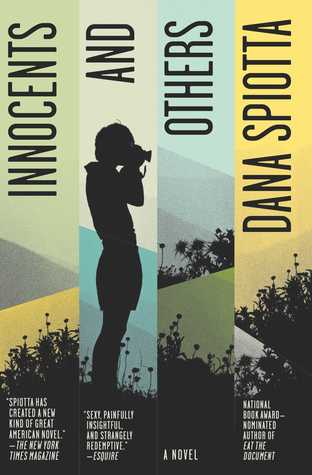 innocents and others a novel by spiotta innocents and others a novel by spiotta