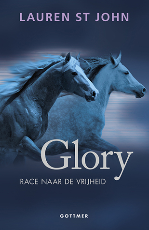 Glory – Lauren St. John Glory – Lauren St. John