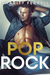 Pop Rock by Charity Ferrell