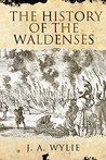 The History of the Waldenses