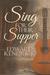 Sing for Their Supper by Edward Kendrick