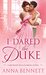 I Dared the Duke (The Wayward Wallflowers, #2) by Anna Bennett