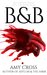 B&B by Amy Cross