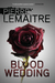 Blood Wedding by Pierre Lemaitre