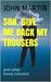 Son, Give Me Back My Trousers by John Martin