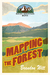 Mapping the Forest (Rocky Mountain Boys, #1) by Brandon Witt