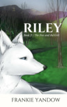 Riley (The Fox and the Girl, #2)