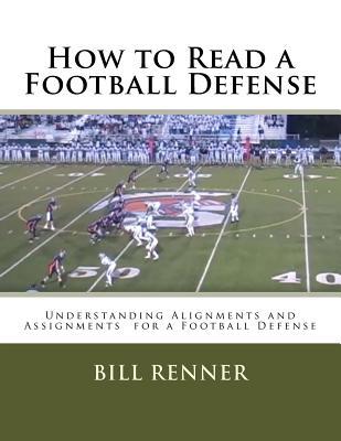 how-to-read-a-football-defense-understanding-alignments-and-assignments-for-a-football-defense