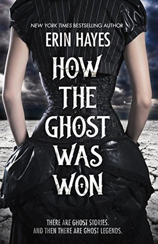 How the Ghost Was Won: A Paranormal Western Romance