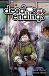 Dead Endings by Jessica Chavez