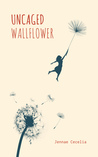 Uncaged Wallflower