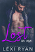 Lost in Me (Here and Now, #1) by Lexi Ryan