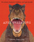 Apex Predators The World's Deadliest Hunters, Past and Present by Steve Jenkins