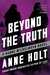 Beyond the Truth (Hanne Wilhelmsen, #7) by Anne Holt