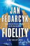 Fidelity (Kay Malloy #1)