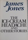 The Ice-Cream Headache & Other Stories cover