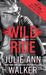 Wild Ride (Black Knights Inc., #9) by Julie Ann Walker