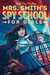 Mrs. Smith's Spy School for Girls (Mrs. Smith's Spy School for Girls, #1) by Beth McMullen