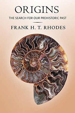 The Search for Our Prehistoric Past - Frank H. T. Rhodes