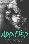 Addicted (Tempting, #4)