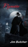 Vignette (The Dresden Files, #5.5)