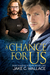 A Chance for Us (New Vampire Justice, #2) by Jake C. Wallace