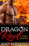 Dragon Red: A Fire Unfed (The Dragonlords of Xandakar #2)