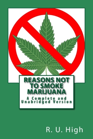 reasons-not-to-smoke-marijuana-the-complete-and-unabridged-version-blank-novelty-book