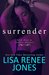 Surrender (Careless Whispers, #3) by Lisa Renee Jones