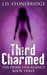 Third Charmed (The Prime Insurgency, #3) by J.D. Stonebridge