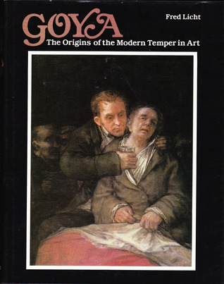 goya-the-origins-of-the-modern-temper-in-art