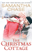 The Christmas Cottage (The Christmas Cottage, #1) by Samantha Chase