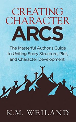 Creating Character Arcs book cover