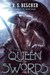 The Queen of Swords (Golgotha, #3)