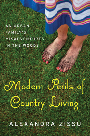 modern-perils-of-country-living-an-urban-family-s-misadventures-in-the-woods