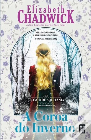 A Coroa do Inverno (Leonor de Aquitânia, #2)
