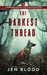 The Darkest Thread (Flint K-9 Search & Rescue Mysteries) (Volume 1) by Jen Blood