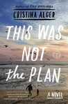 This Was Not the Plan cover