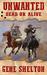 Unwanted Dead or Alive by Gene Shelton