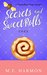 Secrets and Sweet Rolls (HoneyBun Shop Mysteries #5) by M.E. Harmon