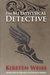 The Metaphysical Detective by Kirsten C Weiss